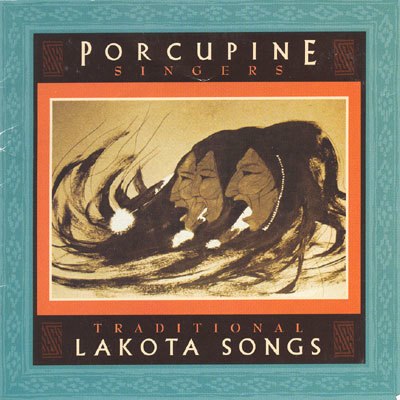 Porcupine Singers - Traditional Lakota Songs (CD) Porcupine Singers - Traditional Lakota Songs (CD)